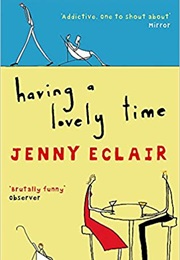 Having a Lovely Time (Jenny Eclair)