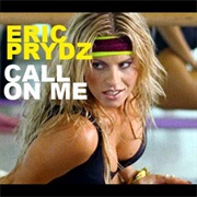 Eric Prydz - Call on Me