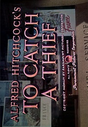 To Catch a Thief. (1955)