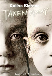 Taken Away (Celine Kiernan)