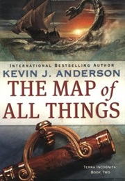 The Map of All Things (Kevin J. Anderson)