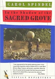 In the Shadow of the Sacred Grove (Carol Spindel)
