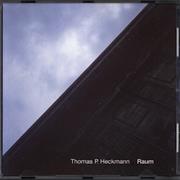 Thomas P. Heckmann - Raum