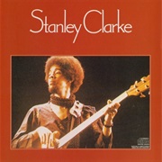 Stanley Clarke - Stanley Clarke