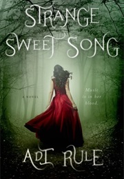 Strange Sweet Song (Adi Rule)