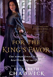 For the King&#39;s Favor (Elizabeth Chadwick)