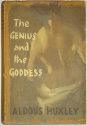 The Genius and the Goddess (A. Huxley)