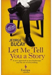 Let Me Tell You a Story (Jorge Bucay)