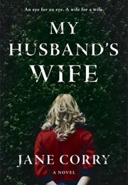My Husband's Wife (Jane Corry)