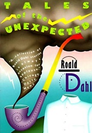 Tales of the Unexpected (Roald Dahl)