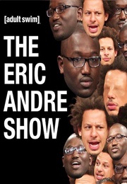 The Eric Andre Show
