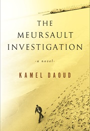 The Meursault Investigation (Kamel Daoud)