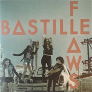 Flaws - Bastille