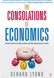 The Consolations of Economics (Gerard Lyons)