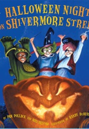 Halloween Night on Shivermore Street (Pam Pollack)