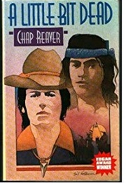 A Little Bit Dead (Chap Reaver)