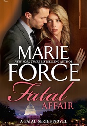 Fatal Affair (Marie Force)