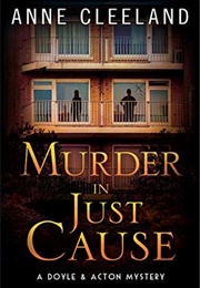 Murder in Just Cause (Ann Cleeland)