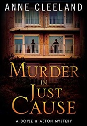 Murder in Just Cause (Ann Cleeland)