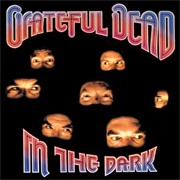 In the Dark - Grateful Dead