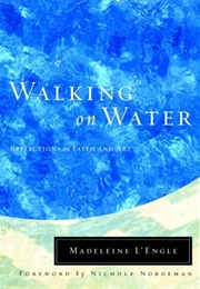 Walking on Water (L'engle, Madeleine)