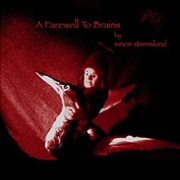 Simon Steensland - A Farewell to Brains