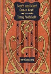 Death and What Comes Next (Terry Pratchett)