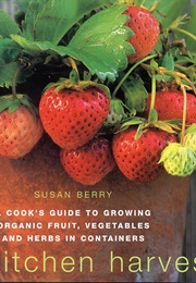 Kitchen Harvest (Susan Berry)