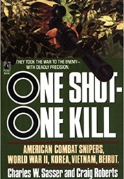 One Shot One Kill (Charles W. Sasser, Craig Roberts)