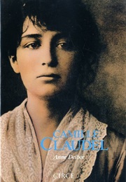 Camille Claudel (Anne Delbée)