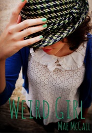 Weird Girl (Mae McCall)