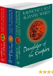 The Empire Trilogy (Jennie Wurts and Raymond Feist)