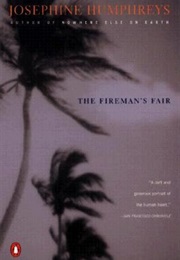 The Fireman's Fair (Josephine Humphreys)