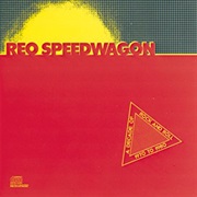 REO Speedwagon - A Decade of Rock and Roll - 1970 to 1980