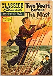 Two Years Before the Mast (Classics Illustrated)