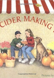 Apple Cider-Making Days (Ann Purmell)
