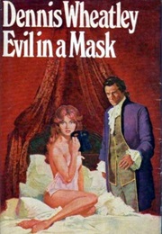 Evil in a Mask (Dennis Wheatley)