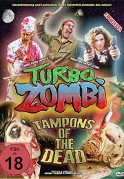 Turbo Zombi - Tampons of the Dead (2011)