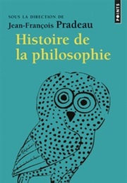 Histoire De La Philosophie (Jean-François Pradeau)