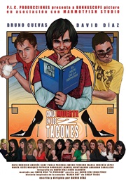 Con La Muerte En Los 2 Tacones (2009)