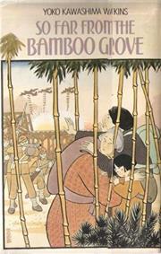 So Far From the Bamboo Grove