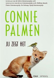 Jij Zegt Het (Connie Palmen)