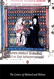 The Letters of Abélard and Héloïse (Pierre Abélard, Héloïse D&#39;Argenteuil)