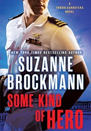 Some Kind of Hero (Suzanne Brockmann)
