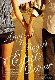 Amy and Roger&#39;s Epic Detour