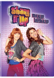 Shake It Up: Mix It Up, Laugh It Up (2013)