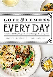 Love and Lemons Every Day (Jeanine Donofrio &amp; Jack Mathews)