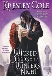 Wicked Deeds on a Winter&#39;s Night (Kresley Cole)