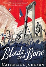 Blade and Bone (Catherine Johnson)