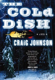 The Cold Dish (Craig Johnson)